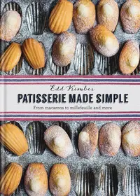 在飛比找誠品線上優惠-Patisserie Made Simple: From M