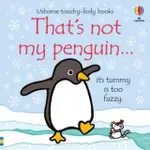 THAT'S NOT MY PENGUIN… (觸摸硬頁書)(盒裝)/FIONA WATT THATS NOT MY... 【三民網路書店】