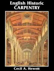 English Historic Carpentry Hewett, Cecil A. Paperback