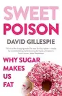 NEW BOOK Sweet Poison by Gillespie, David (2017)