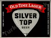 Old-Time Lager Silver Top Beer Label 9" x 12" Metal Sign
