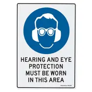 Hearing & Eye Protection Must Be Worn 450x300mm Sign Polypropylene Mountable