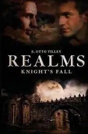 Realms: Knights Fall by E. Otto Tilley (English) Paperback Book