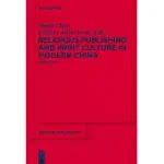 RELIGIOUS PUBLISHING AND PRINT CULTURE IN MODERN CHINA