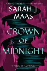 Throne Of Glass 02: Crown Of Midnight by Sarah J. Maas