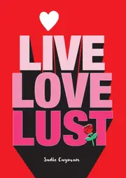 Live, Love, Lust