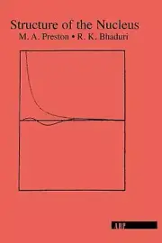 Structure Of The Nucleus by M.A. Preston (English) Paperback Book
