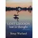 Lost Lagoon / Lost in Thought