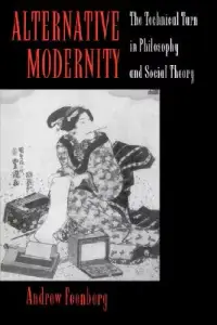 在飛比找博客來優惠-Alternative Modernity: The Tec