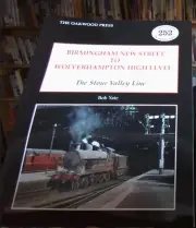Birmingham New Street to Wolverhampton High Level 9780853617662 BRAND NEW