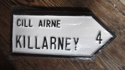 Killarney Co. Kerry Hand Cast Irish Road Sign Made in Ireland NEW