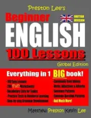 Preston Lee's Beginner English 100 Lessons - Global Edition (British Version) by