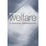 RETHINKING WELFARE: A CRITICAL PERSPECTIVE
