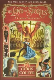 The Land of Stories Book 3 | A Grimm Warning