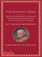 在飛比找三民網路書店優惠-The Jefferson Bible ─ The Life