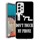 For Samsung Galaxy A23 5g A52 A53 TPU Case+Glass(Dont Touch My Phone