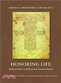 在飛比找三民網路書店優惠-Honoring Life ― Medical Ethics