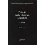 JEWISH TRADITIONS IN EARLY CHRISTIAN LITERATURE, VOLUME 3 PHILO IN EARLY CHRISTIAN LITERATURE: A SURVEY