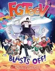 FGTeeV Blasts Off by FGTeeV 9780063260535 NEW