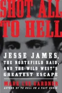 在飛比找博客來優惠-Shot All to Hell: Jesse James,