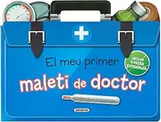 El meu primer maletí de doctor