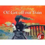 OI! GET OFF OUR TRAIN ESLITE誠品