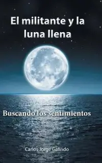 在飛比找博客來優惠-El militante y la luna llena/ 