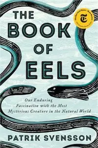 在飛比找三民網路書店優惠-The Book of Eels ― Our Endurin