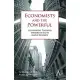 Economists and the Powerful: Convenient Theories, Distorted Facts, Ample Rewards