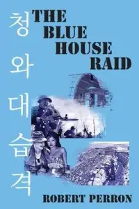 在飛比找博客來優惠-The Blue House Raid: American 