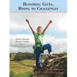 HONORING GIFTS, RISING TO CHALLENGES: A GUIDE TO FOSTERING NATURALLY CONFIDENT LEARNERS