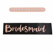 Brides Maid Black Rose Gold Team Bride Hens Party Sash Sashes Girls Do Night Bachelorette AU