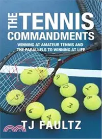 在飛比找三民網路書店優惠-The Tennis Commandments ― Winn