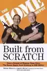 Built from Scratch: How a Couple of Regular Guys Grew The Home Depot(0812933788)