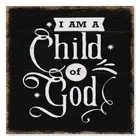 Child of God Scripture Rustic Looking Inspiration Faith Wood B3-12120061072