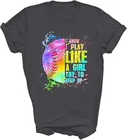 [Above Good Tee] I Know I Play Like A Girl Softball Player Coach Fans Softball Lover (2) Unisex Shirt Gift Women Men T-Shirt (Dark Heather;M)