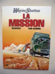 Denayer Van Hamme Wayne Shelton Tome 1 the Mission Eo Mint