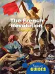 The French Revolution ─ A Beginner's Guide