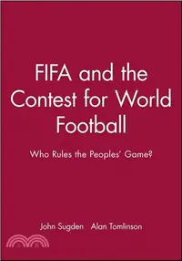 在飛比找三民網路書店優惠-FIFA AND THE CONTEST FOR WORLD