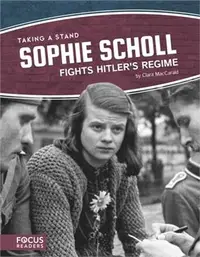 在飛比找三民網路書店優惠-Sophie Scholl Fights Hitler's 