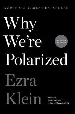 Why We’’re Polarized