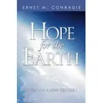 HOPE FOR THE EARTH: VISTAS FOR A NEW CENTURY