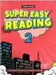 Super Easy Reading 2 (MP3 + Digital With CD-Rom) 3/e Weintraub、Janzen、Foster、Koe Compass Publishing