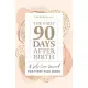 The First 90 Days After Birth: A Self-Care Journal for First-Time Moms