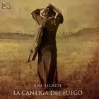 Ana Alcaide La Cantiga Del Fuego (CD) Album