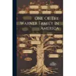 ONE OF THE WARNER FAMILY IN AMERICA