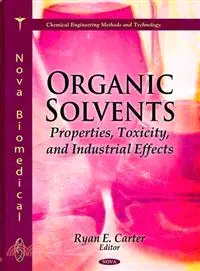 在飛比找三民網路書店優惠-Organic Solvents: Properties, 