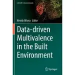DATA-DRIVEN MULTIVALENCE IN THE BUILT ENVIRONMENT