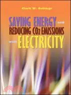在飛比找三民網路書店優惠-Saving Energy and Reducing CO2