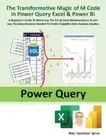 Mike Girvin Mike The Transformative Magic of M Code in Power Query (Paperback)